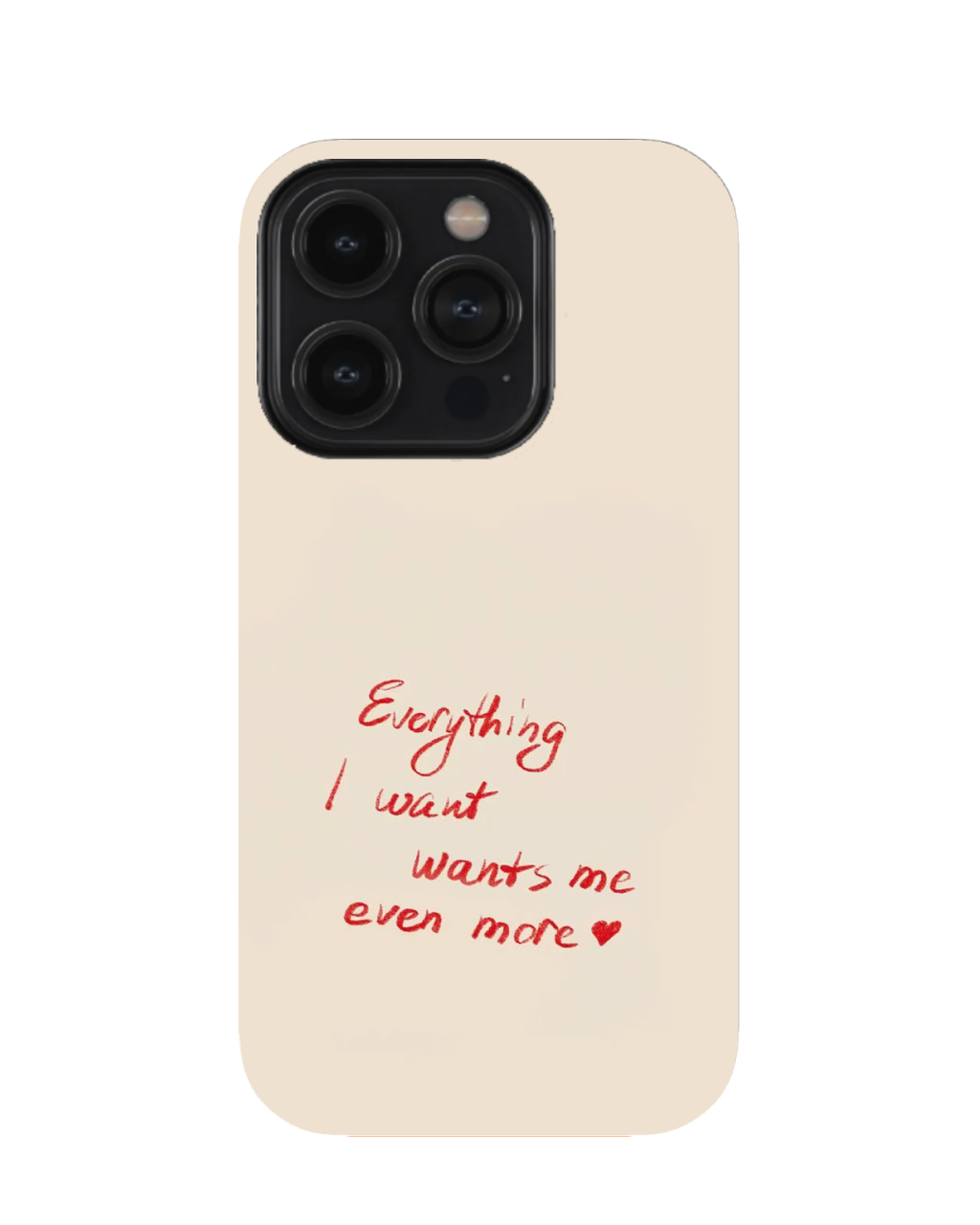 Everything I Want Wants Me